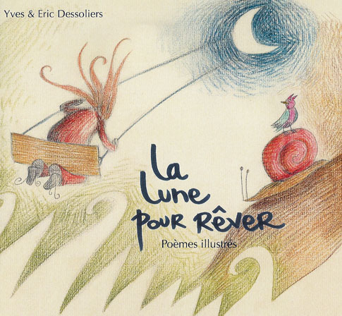 La lune pour rêver, Poésie pour enfant