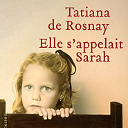 Elle s’appelait Sarah Tatiana de Rosnay
