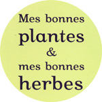 bonnes plantes bonnes herbes editions rustica